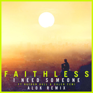 I Need Someone (Alok Remix Edit)