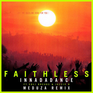 Innadadance (Meduza Remix / Edit)
